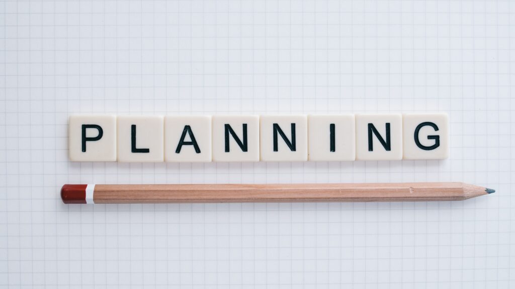 Planning - the secret starts before you leave home